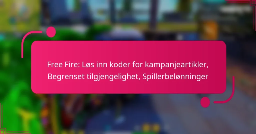Free Fire: Løs inn koder for kampanjeartikler, Begrenset tilgjengelighet, Spillerbelønninger