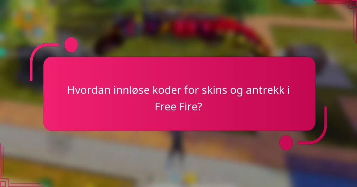 Hvordan innløse koder for skins og antrekk i Free Fire?