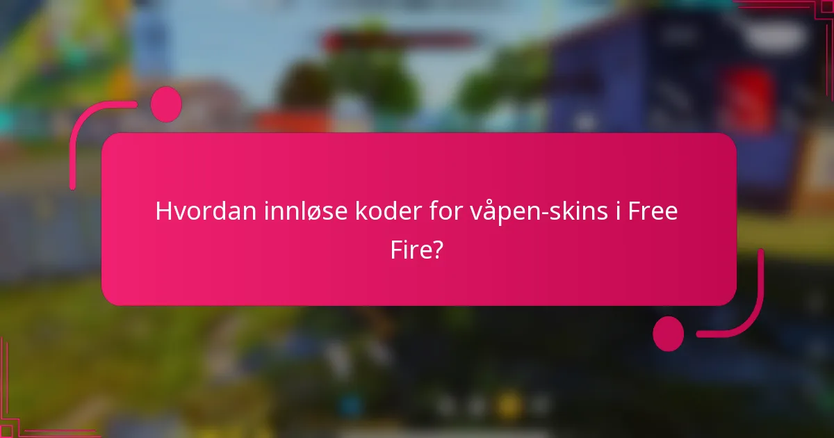Hvordan innløse koder for våpen-skins i Free Fire?
